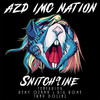 Snitch9ine (Explicit) - Azd Imc Nation&Remy Ozama&Big Rome&Trap Dollaz