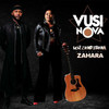 Usezondibona - Vusi Nova&Zahara