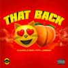 THAT BACK (Explicit) - Kuankilo SSM&Fifi&Jabesh