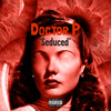 Seduced (Explicit) - Doctor P