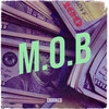 M.O.B (Explicit) - Crooked