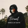 Foreal (Explicit) - GioHGS&Jay Cactus