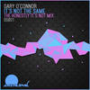 It's Not The Same (Original Mix|The Honestly It's Not Mix) - Gary O'Connor