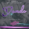 Damelo - Bullet Load Up&Llesca