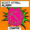 Alarm (Original Mix) - Scott Attrill