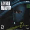 Hannah Montana (Explicit) - Dico