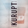 Kurupt (Eli Brown Remix) - Tchami&Malaa