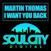 I Want You Back (Dub Mix) - Martin Thomas