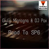 Road To SP6 (Original Mix) - Giulio Mignogna&Dj Pax