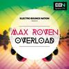 Overload (Original Mix) - Max Roven