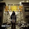 All About My Hustle (Explicit) - P Black