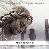 Les Larmes De Saint-Jaques (Original Mix) - Meridians