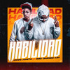 Habilidad (Explicit) - Jonni Jonito&Omo Chango Km