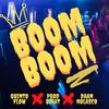 Boom Boom(feat. Daan Nolasco) - Quinto Flow Mx&Daan Nolasco