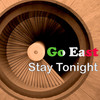 Stay Tonight (Radio Version) - Go East