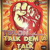 Talk Dem a Talk - Teflon Young King&Shaniel Watson