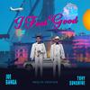 I Feel Good(feat. Tony Sunshine) (Explicit) - Joe Banga&TONY SUNSHINE