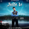 Jatta Ve - Tyson Sidhu