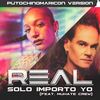 Solo Importo Yo (Putochinomaricón Versión) - REAL&Muhate Crew&PUTOCHINOMARICÓN