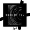 Dose of You (Radio Edit) - Helena Legend&kirstin