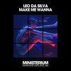 Make Me Wanna (Club Mix) - Leo Da Silva