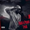 **** a Peace Treat (Explicit) - Iamrichhbaby