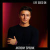 Life Goes On (Perry Twins Radio(Explicit)) - Anthony Sprunk&Perry Twins