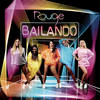 Bailando - Rouge