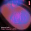 Brain Laid (Club Mix) - Tali Freaks&Fati