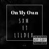 On My Own (Explicit) - sxm