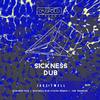 Sickness Dub (ITSJSH Remix) - Jake Twell