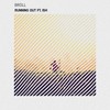 Running Out (其他) - Broll&Ish