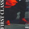 First Class (Explicit) - Jimmy Teflon