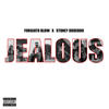 Jealous (Explicit) - Forgiato Blow&Stoney Dudebro