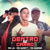 Dentro do Carro(feat. MC Duartt & MC Buraga) (Explicit) - Mc L3