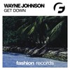 Get Down (Dub Mix) - Wayne Johnson