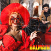 Balmain (Explicit) - Luanna&RalphTheKid