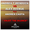 Enjoy the Silence (Radio Mix) - Andrea T Mendoza&Alex Avenue&Andrea Casta&Martin Lee Gore