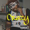 Crazy (Explicit) - InTruda