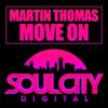 Move On (Dub Mix) - Martin Thomas