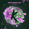 Poppin (Original Mix) - Pirate Snake&Hood