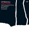 Good Morning Susie Soho - Ulf Wakenius&Lars Danielsson&Nils Landgren&Morten Lund&Lars Jansson&Radio.string.quartet.vienna