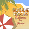 Sunshine Reggae - DJ Hermann&Coleman