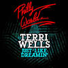 Just Like Dreamin' - Terri Wells