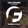 Closer (Original Mix) - Lisa Howard