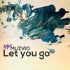 Let You Go (Radio Edit) - Muzvio&Samu Balázs Somló