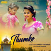 Thumke - Harjeet Deewana