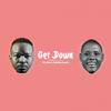 Get Down - Fka Mash&Samthing Soweto