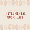 When the Coffee Runs Dry - Instrumental Music Cafe