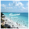 Riviera - Max Blaike